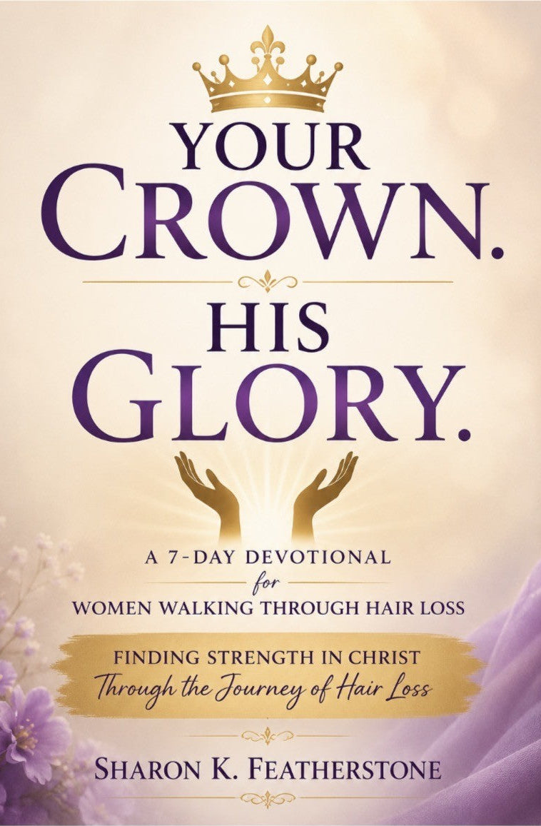 Your Crown. His Glory. 7-Day Devotional E-Book